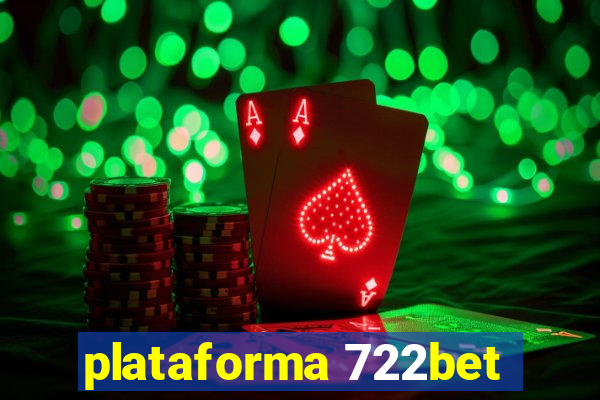 plataforma 722bet